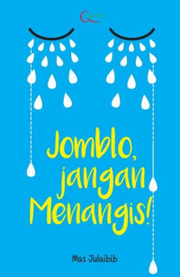 Image of Jomblo,Jangan Menangis!